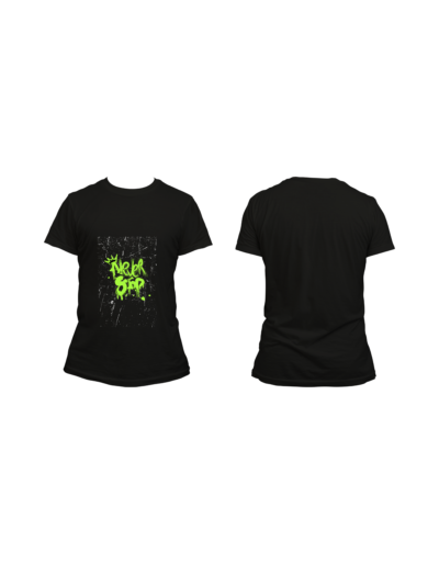 never stop women t shirt front and back